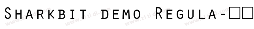 Sharkbit demo Regula字体转换